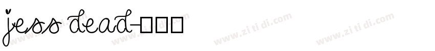 jess dead字体转换